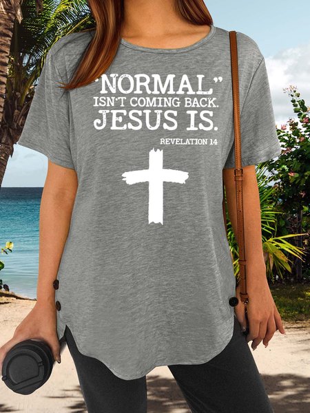 

Normal Isn’t Coming Back Jesus Is Revelation 14 T-Shirt, Gray, T-shirts