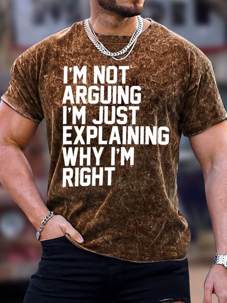 

Men's I Am Not Arguing I Am Just Explaining Why I Am Right Funny Graphic Print Loose Crew Neck Text Letters Casual T-Shirt, Brown, T-shirts