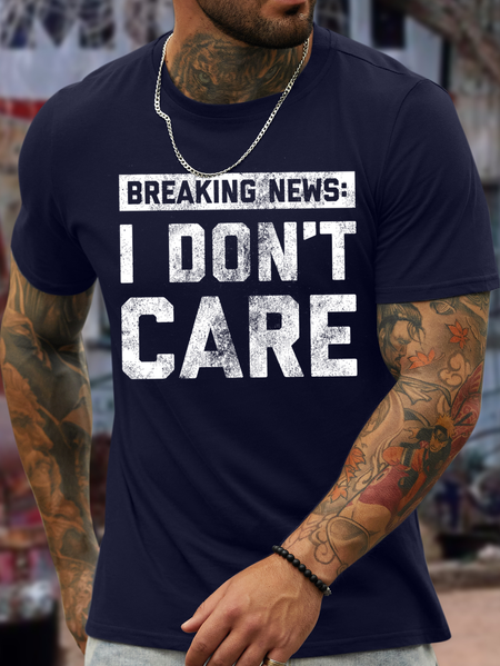 

Men's Breaking News I Don't Care Funny Graphic Print Cotton Text Letters Crew Neck Casual T-Shirt, Purplish blue, T-shirts