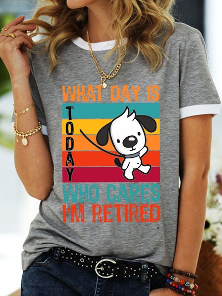 

Lilicloth X Rajib Sheikh What Day Is Today Who Cares I'm Retired Women's T-Shirt, Gray, T-shirts