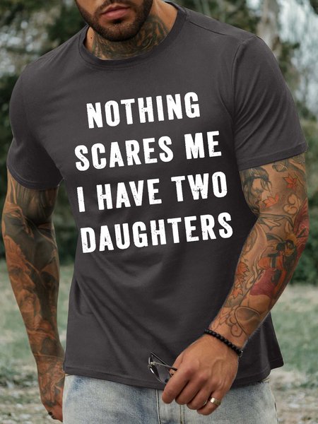 

Men’s Nothing Scares Me I Have Two Daughters Casual Text Letters T-Shirt, Deep gray, T-shirts