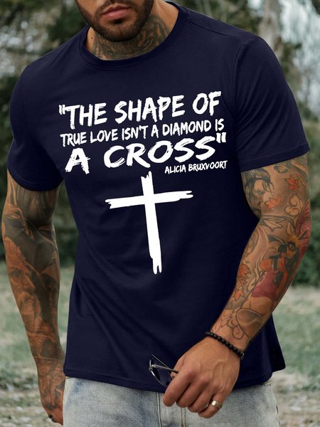 

Men’s The Shape Of True Love Isn’t A Diamond Is A Cross Crew Neck Cotton Casual T-Shirt, Deep blue, T-shirts
