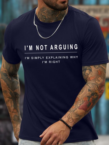 

Men's I Am Not Arguing I Am Simply Explaining Why I Am Right Funny Graphic Print Text Letters Cotton Loose Casual T-Shirt, Purplish blue, T-shirts