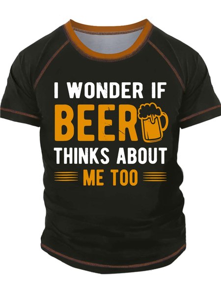 

Men’s I wonder If Beer Thinks About Me Too Crew Neck Casual T-Shirt, Green, T-shirts