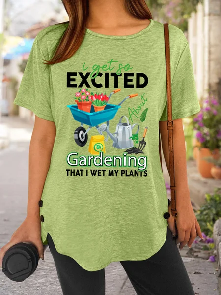 

Lilicloth X Manikvskhan I Get So Excited About Gardening That I Wet My Plants Women's T-Shirt, Green, T-shirts