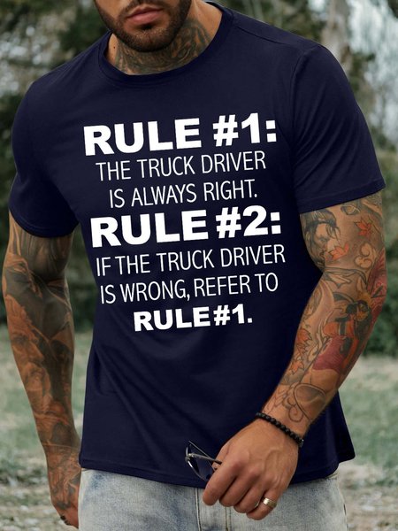 

Men’s Rule 1 The Truck Driver Is Always Right Crew Neck Casual Regular Fit Text Letters T-Shirt, Deep blue, T-shirts