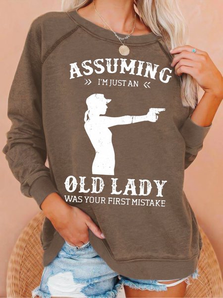

Assuming I'm An Old Lady Was Your First Mistake Letters Casual Crew Neck Sweatshirt, Coffee, Hoodies&Sweatshirts