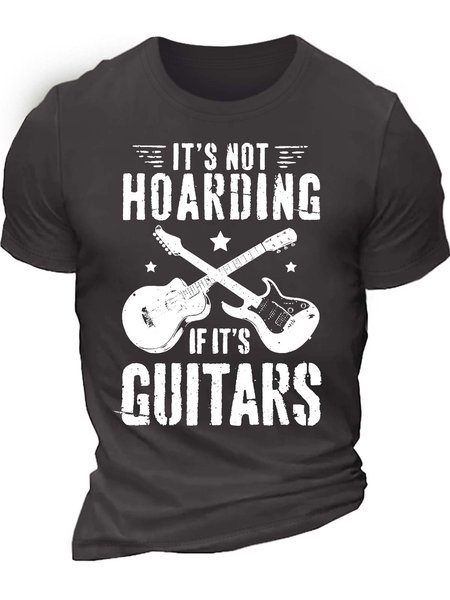 

Men’s It’s Not Hoarding If It’s Guitars Cotton Crew Neck Text Letters Casual T-Shirt, Deep gray, T-shirts