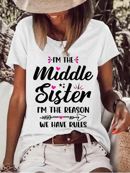 

Women’s I’m The Middle Sister I’m The Reason We Have Rules Loose Casual T-Shirt, White, T-shirts