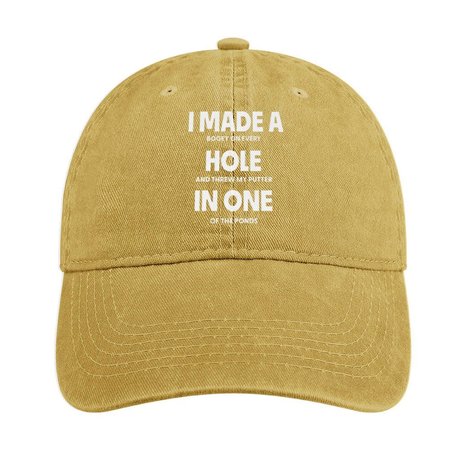 

I Made A Bogey On Every Hole And Threw My Putter In One Of The Ponds Adjustable Denim Hat, Yellow, Men's Hats