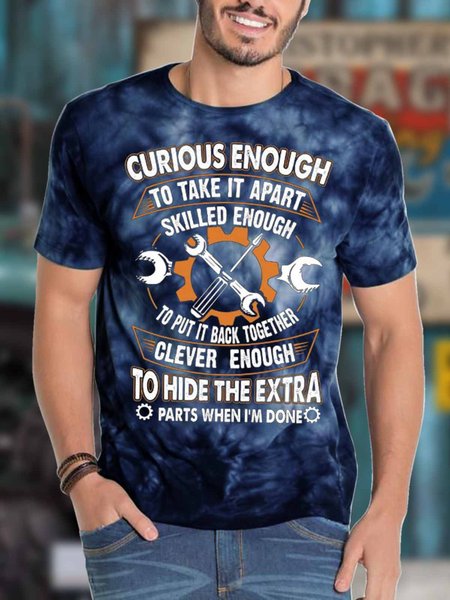 

Men's Curious Enough To Take It Apart Skilled Enough To Put It Back Together Funny Tie-Dye Printing Casual Text Letters Loose Crew Neck T-Shirt, Dark blue, T-shirts