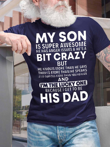 

Men's My Son Is Super Awesome I Ma The Lucky One Because I Get To Be His Dad Funny Graphic Print Casual Cotton Loose Text Letters T-Shirt, Purplish blue, T-shirts