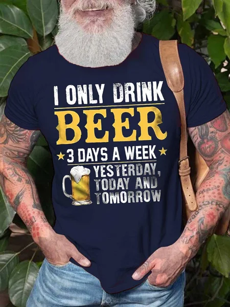 

Men's I Only Drink Beer 3 Day A Week Funny Graphic Print Cotton Casual Text Letters T-Shirt, Purplish blue, T-shirts