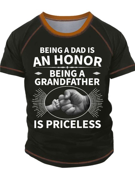 

Men’s Being A Dad Is An Honor Being A Grandfather Is Priceless Text Letters Casual T-Shirt, Green, T-shirts