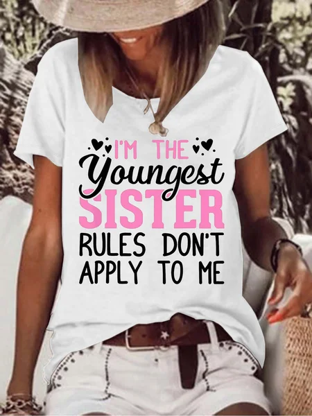 

Women’s I’m The Youngest Sister Rules Don’t Apply To Me Casual Cotton Text Letters T-Shirt, White, T-shirts