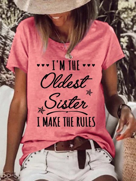 

Women’s I’m The Oldest Sister I Make The Rules Crew Neck Casual T-Shirt, Pink, T-shirts