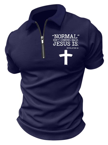 

Men’s Normal Isn’t Coming Back Jesus Is Regular Fit Text Letters Casual Polo Shirt, Deep blue, T-shirts