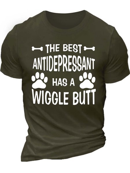 

Men’s The Best Antidepressant Has A Wiggle Butt Cotton Casual Regular Fit Crew Neck T-Shirt, Army green, T-shirts