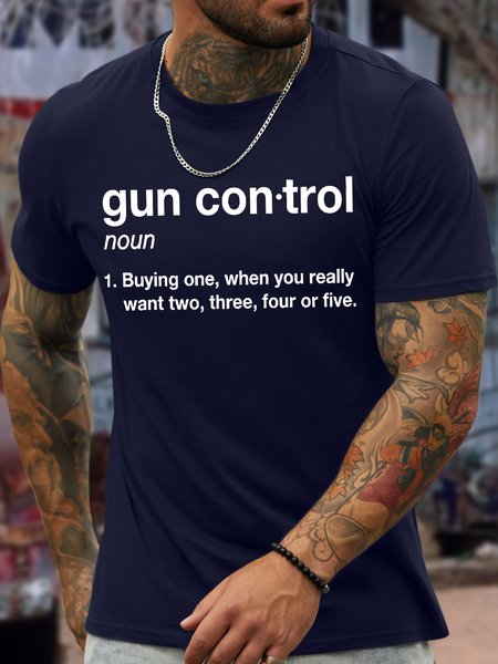

Men's Gun Control Buying One When You Really Want Two And More Funny Graphic Print Crew Neck Loose Casual Cotton T-Shirt, Purplish blue, T-shirts