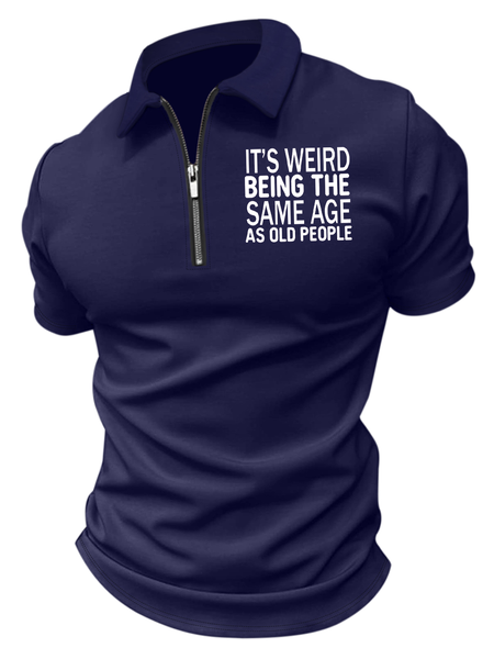 

Men's It's Weird Being The Same Age As Old People Funny Graphic PrintPolo Collar Regular Fit Casual Text Letters Polo Shirt, Dark blue, T-shirts