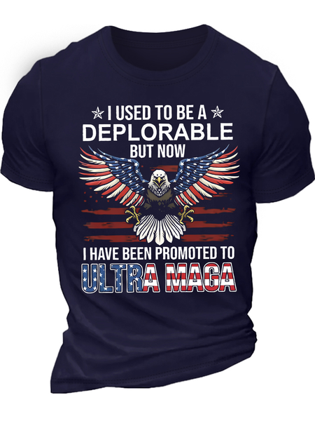 

I Used To Be A Deplorable But Now I Have Been Promoted To Ultra Maga Casual Cotton Text Letters T-Shirt, Purplish blue, T-shirts