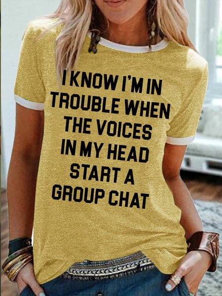 

Women's I Know I Am In Trouble When The Voices In My Head Start A Group Chat Funny Graphic Print Crew Neck Text Letters Cotton-Blend Casual T-Shirt, Yellow, T-shirts
