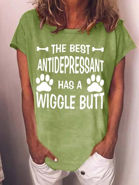 Women’s The Best Antidepressant Has A Wiggle Butt Cotton Casual Text Letters Loose T-Shirt, Green, T-shirts
