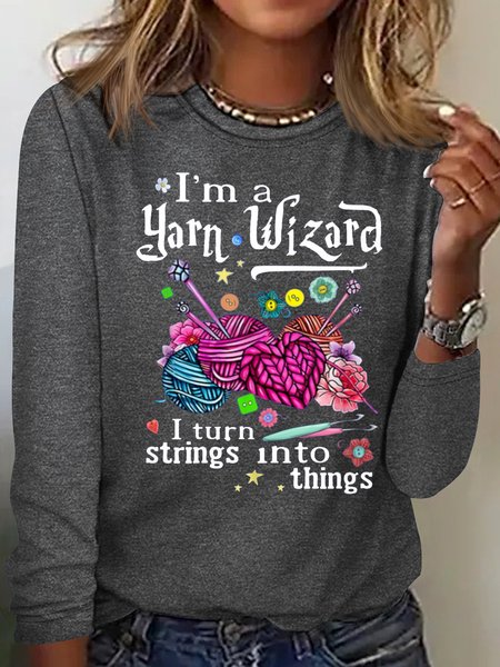 

Women's I Am A Yarn Wizard Crew Neck Casual Letters Top, Gray, Long sleeves