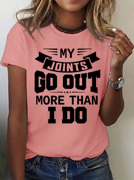 

Women's My Joints Go Out Funny Letter Casual T-Shirt, Pink, T-shirts