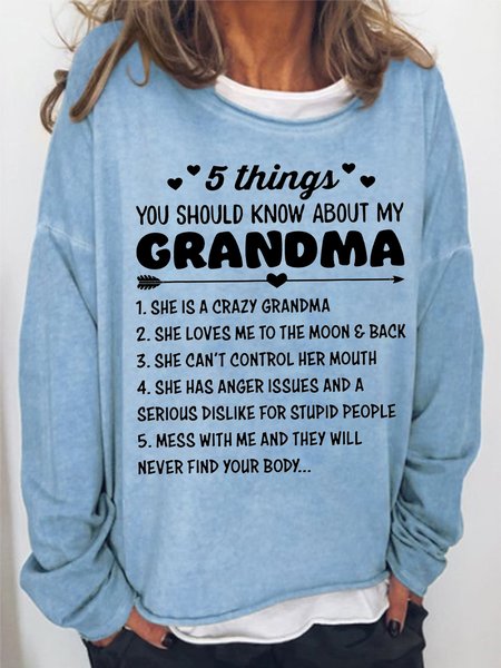 

Women's 5 Things You Should Know About My Grandma She Is A Crazy Grandma Funny Graphic Print Casual Cotton-Blend Crew Neck Loose Sweatshirt, Light blue, Hoodies&Sweatshirts