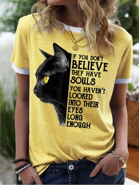 

Women’s If You Don’t Believe They Have Souls You Haven’t Looked Into Their Eyes Long Enough Crew Neck Casual Cotton-Blend T-Shirt, Yellow, T-shirts