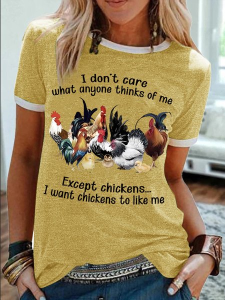 

Women's I Don'T Care What Anyone Things Of Me Except Chickens I Want Chickens To Like Me Funny Graphic Printing Cotton-Blend Crew Neck Text Letters Casual T-Shirt, Yellow, T-shirts