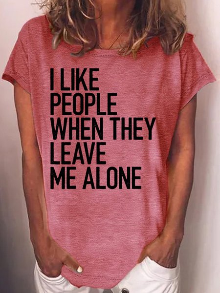 

Women's I Like People When They Leave Me Alone Casual Letters T-Shirt, Red, T-shirts