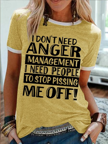 

Women's I Don't Need Anger Management I Need People To Stop Pissing Me Off Funny Graphic Printing Regular Fit Casual Text Letters T-Shirt, Yellow, T-shirts