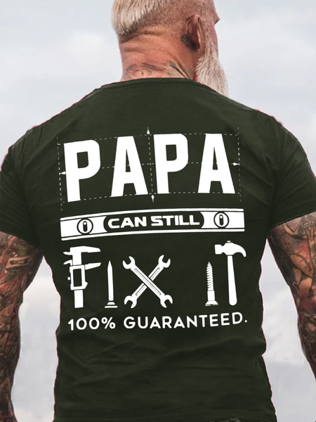 

Men's Papa Can Still Fix It 100% Guaranteed Casual Text Letters Crew Neck T-Shirt, Green, T-shirts