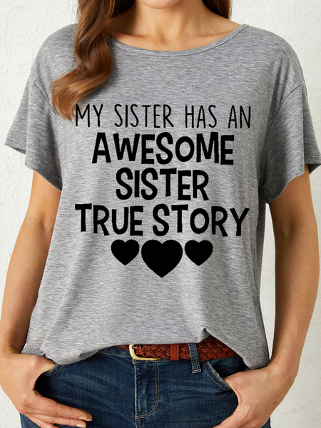 

Women‘s My Sister Has An Awesome Sister Text Letters Loose Crew Neck Casual T-Shirt, Gray, T-shirts