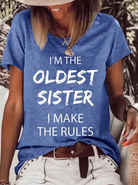 

Women’s I’m The Oldest Sister I Make The Rules Crew Neck Casual T-Shirt, Blue, T-shirts
