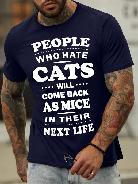 

Men's People Who Hate Cats Will Come Back As Mice In Their Next Life Funny Printing Crew Neck Cotton Text Letters Casual T-Shirt, Purplish blue, T-shirts