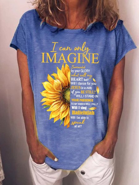 

Women’s Sunflower Jesus I Can Only Imagine Text Letters Casual T-Shirt, Blue, T-shirts