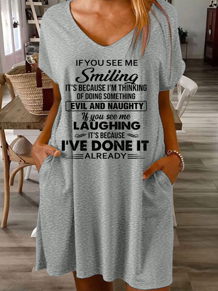 

Women‘s If You See Me Smiling It's Because I'm Thinking Of Doing Something Evil And Naughty Loose V Neck Dress, Gray, Dresses