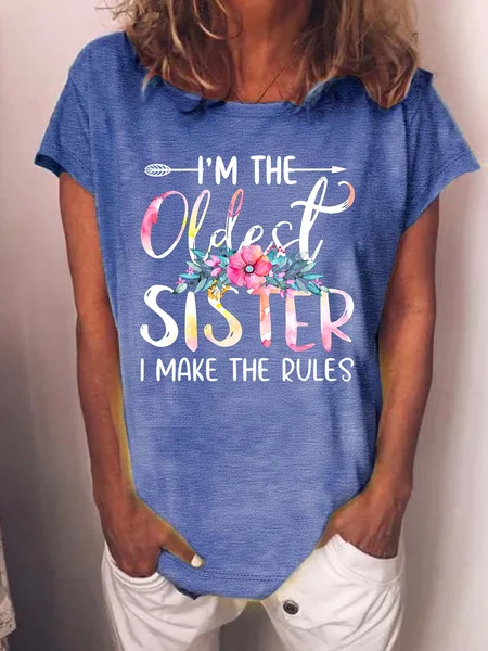 

Women’s I’m The Oldest Sister I Make The Rules Text Letters Casual T-Shirt, Blue, T-shirts
