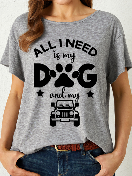 

Women's Funny Word All I need is My Dog and My 4x4 Loose Text Letters Casual Cotton T-Shirt, Gray, T-shirts