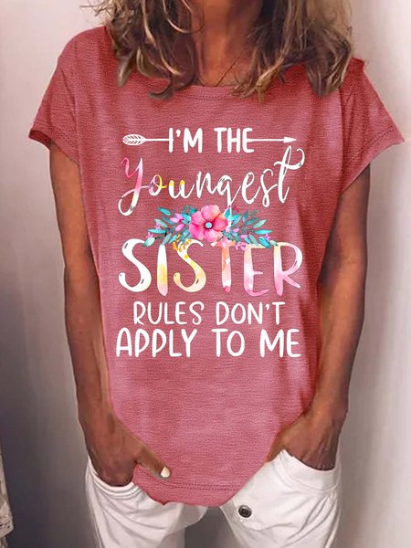 

Women’s I’m The Youngest Sister Rules Don’t Apply To Me Casual Text Letters Cotton Loose T-Shirt, Pink, T-shirts