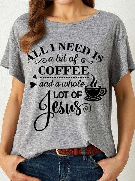 

Women's Funny Word All I need is coffee and Jesus Cotton Casual T-Shirt, Gray, T-shirts
