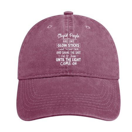 

Men’s Stupid People Are Like Glow Sticks I Want To Snap Them And Shake The Shit Adjustable Denim Hat, Wine red, Men's Hats