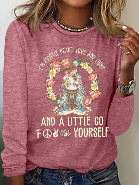 

Women's Hippie Mostly Peace Casual Letters Crew Neck Shirt, Rose red, Long sleeves