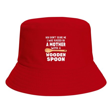 

You Don’t Scare Me I Was Raised By A Mother With A Wooden Spoon Print Bucket Hat Outdoor UV Protection, Red, Men's Accessories