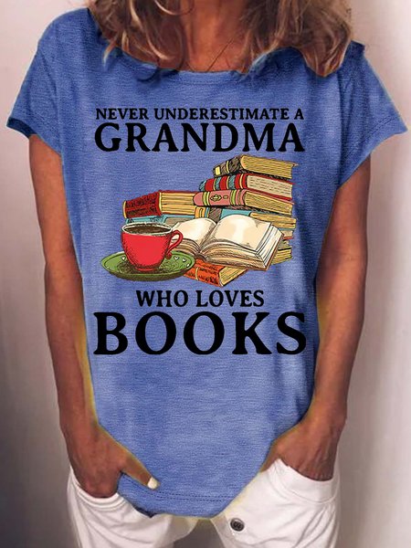 

Women's Book Never Underestimate A Grandma Letters Casual T-Shirt, Blue, T-shirts