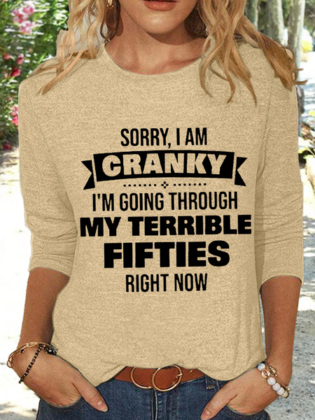 

Women's Sorry I Am Cranky I’m Going Through My Terrible Long sleeve Shirt, Khaki, Long sleeves