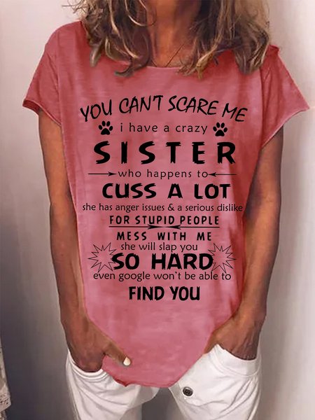 

Women's You Can‘T Scare Me I Have A Crazy Sister Funny Graphic Printing Crew Neck Casual Cat Cotton T-Shirt, Red, T-shirts